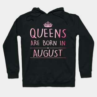 Queens Are Born In August Hoodie